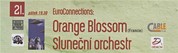 ORANGE BLOSSOM A SLUNEČNÍ ORCHESTR