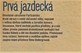 PRVÁ JAZDECKÁ
